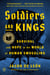 Soldiers and Kings - Survival and Hope in the World of Human Smuggling