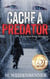 Cache a Predator, a Geocaching Mystery