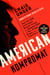 American Kompromat - How the KGB Cultivated Donald Trump, and Related Tales of Sex, Greed, Power, and Treachery