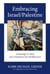 Embracing Israel/Palestine - A Strategy to Heal and Transform the Middle East