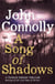 A Song of Shadows - Private Investigator Charlie Parker hunts evil in the thirteenth book in the globally bestselling series
