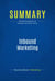 Summary: Inbound Marketing - Review and Analysis of Halligan and Shah's Book