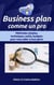 Business Plan Comme un Pro - entrepreneur