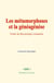 Les métamorphoses et la généagénèse - Traité de physiologie comparée
