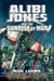 Alibi Jones and The Sunrise of Hur - The Adventures of Alibi Jones, #2