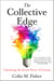 The Collective Edge - Unlocking the Secret Power of Groups