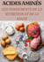 Acides Aminés Les Fondements de la Nutrition et de la Santé - Nutrition