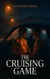 The Cruising Game - First Time Guys