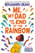Me, My Dad and the End of the Rainbow - The most joyful book you'll read this year!