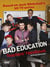 Bad Education - Based on Jack Whitehall's hit TV series