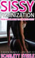 Sissy Feminization - From Alpha Male to Feminized Sissy - 5 Book Bundle - Volume 12