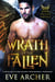 Wrath of the Fallen - Dark Fallen Angels, #3