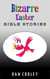 Bizarre Easter Bible Stories - Bizarre Holiday Bible Stories, #1