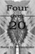 Four Over 20