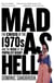 Mad as Hell