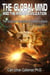 The Global Mind and the Rise of Civilization - The Quantum Evolution of Consciousness
