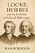 Locke, Hobbes, and the Evolution of Political Philosophy