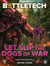 BattleTech: Let Slip the Dogs of War (A BattleTech Novella) - BattleTech Novella