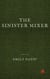 The Sinister Mixer