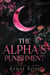 The Alpha's Punishment - Alpha Doms, #2