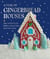 A Year of Gingerbread Houses - Tips and Tricks for Baking, Assembling, and Decorating