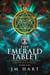 The Emerald Tablet: Chronicles of the Supernatural book One - Chronicles of the Supernatural, #1