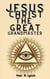 Jesus Christ the Great Grand Master