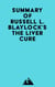 Summary of Russell L. Blaylock's The Liver Cure
