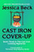 Cast Iron Cover-Up - The Cast Iron Cooking Mysteries, #3