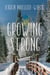 Growing Strong - An Essie's Healing Place Novel, #3