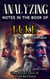 Analyzing Notes in the Book of Luke: The Divine Love of Jesus Revealed - Notes in the New Testament, #3