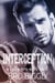 Interception: A Bully Ever After Novel - Bully Ever After, #2