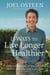 15 Ways to Live Longer and Healthier - Life-Changing Strategies for Greater Energy, a More Focused Mind, and a Calmer Soul