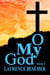 O My God (Book 2) - O My God, #2