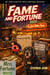 Fame and Fortune - 2025