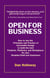 Open for Business: How to use the  Principles and Practice of Accessible Design  to build the best Products, Platforms, and Workplaces  for your  Disabled Staff and Customers