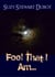 Fool That I Am...