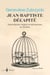 Jean-Baptiste décapité - nationalisme, religion et sécularisme au Québec