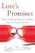 Love's Promises - How Formal and Informal Contracts Shape All Kinds of Families