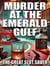 Murder at the Emerald Gulf - The Great Slot Saver Mysteries, #1