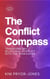 The Conflict Compass: Transform Any Relational Conflict With the Enneagram - Ultimate Enneagram, #5