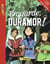 En garde, Duramor !