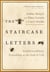 The Staircase Letters - An Extraordinary Friendship at the End of Life