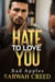 Hate To Love You - Bad Apples