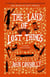 The Land of Lost Things - A Novel