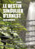 Le destin singulier d'Ernest - Roman