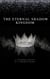 The Eternal Shadow Kingdom