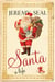 Santa - A life