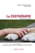 La zoothérapie - Nouvelles avancées