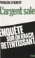 L'Argent sale - Enquête d'un député sur l'affaire MGM Paretti-Crédit lyonnais